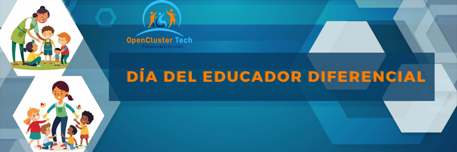 Día del Educador Diferencial: Su rol en la Prescripción y Uso de Ayudas Técnicas en el Aula de Clases.