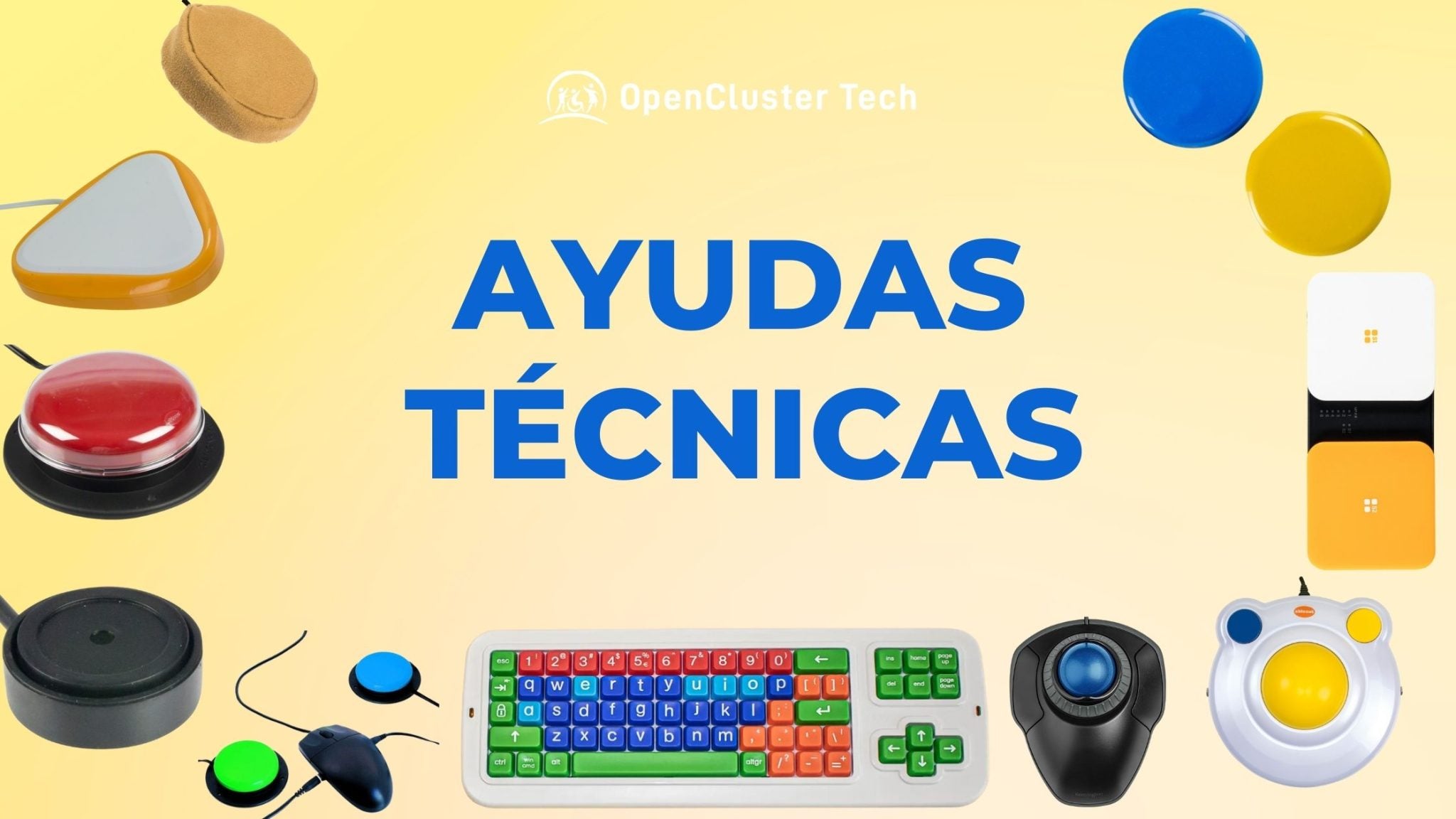 Ayudas Técnicas – Teclado, Mouse y Switches